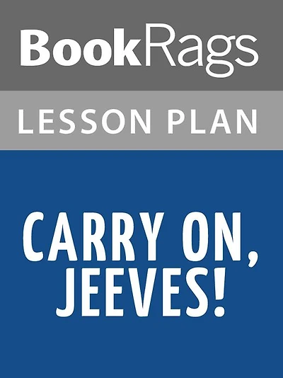 Carry on, Jeeves! Lesson Plans