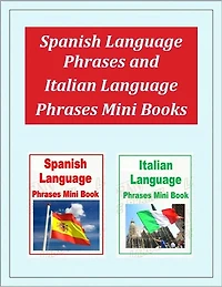 Spanish Language Phrases And Italian Language phrases Mini book