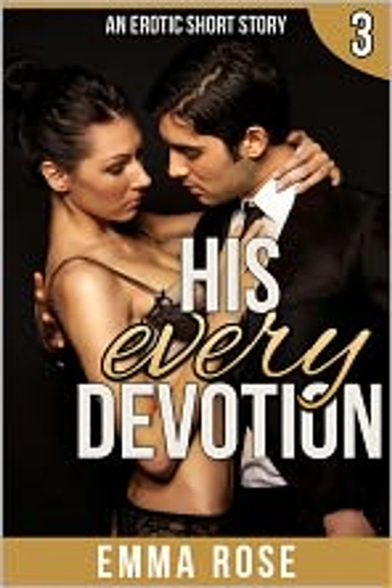 His Every Devotion: The Billionaire's Contract Part 3