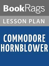 Commodore Hornblower Lesson Plans