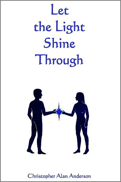 Let the Light Shine Through