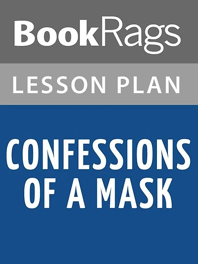 Confessions of a Mask Lesson Plans