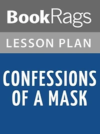 Confessions of a Mask Lesson Plans