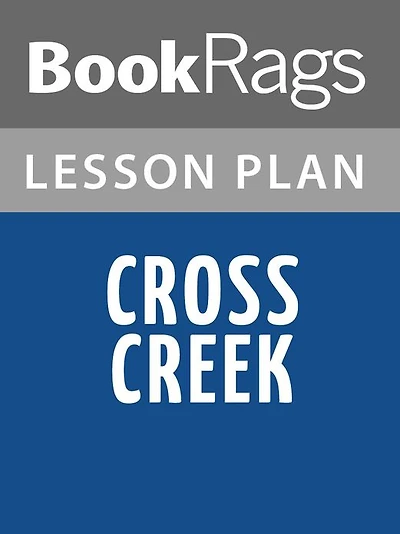 Cross Creek Lesson Plans