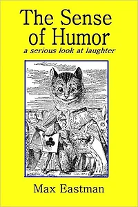 The Sense of Humor, a serious look at laughter