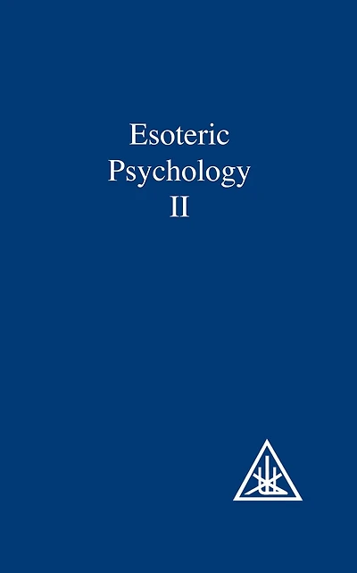 Esoteric Psychology, Volume II