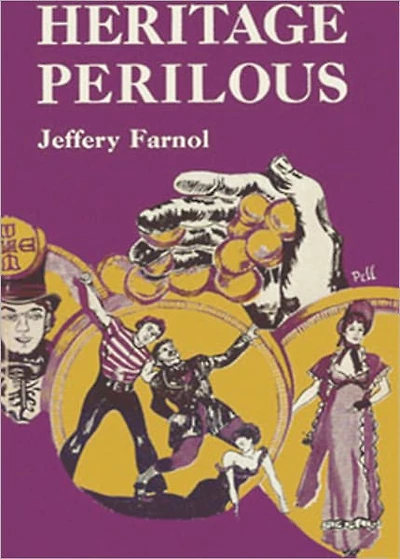 Heritage Perilous: A History, Fiction and Literature, Post-1930 Classic By Jeffery Farnol! AAA+++