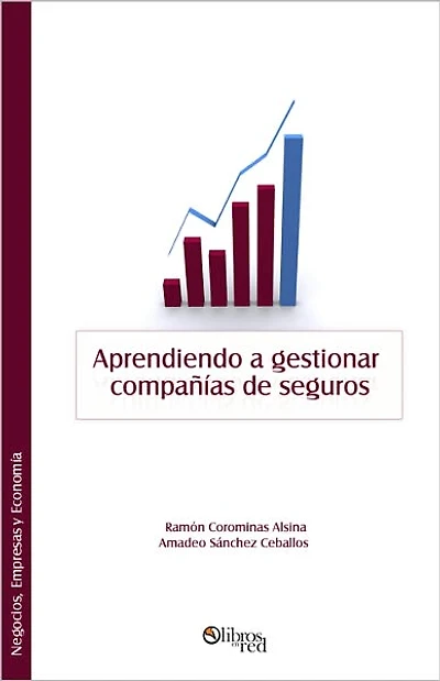 Aprendiendo a gestionar compañías de seguros