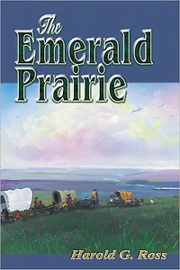The Emerald Prairie