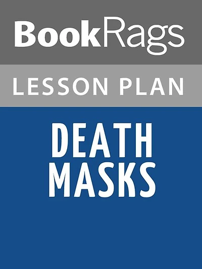 Death Masks Lesson Plans