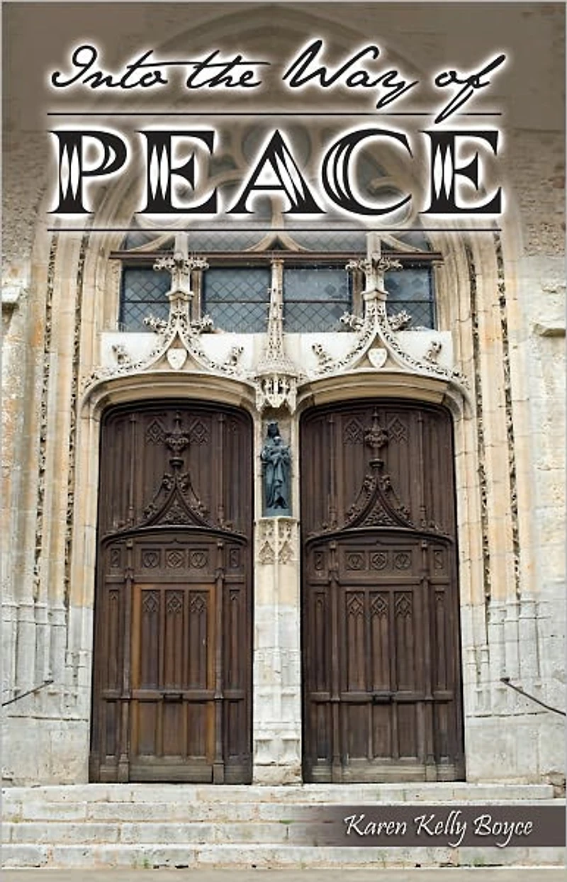 Into The Way of Peace