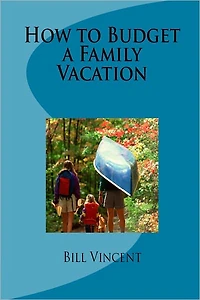 How to Budget a Family Vacation
