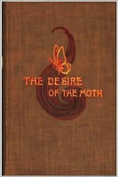 The Desire of the Moth