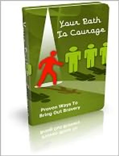 Your Path to Courage