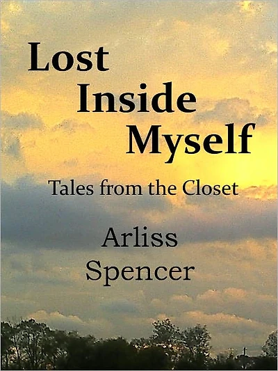 Lost Inside Myself: Tales from the Closet