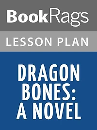 Dragon Bones Lesson Plans