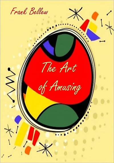 The Art of Amusing