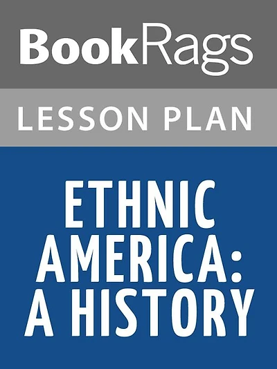 Ethnic America: Lesson Plans