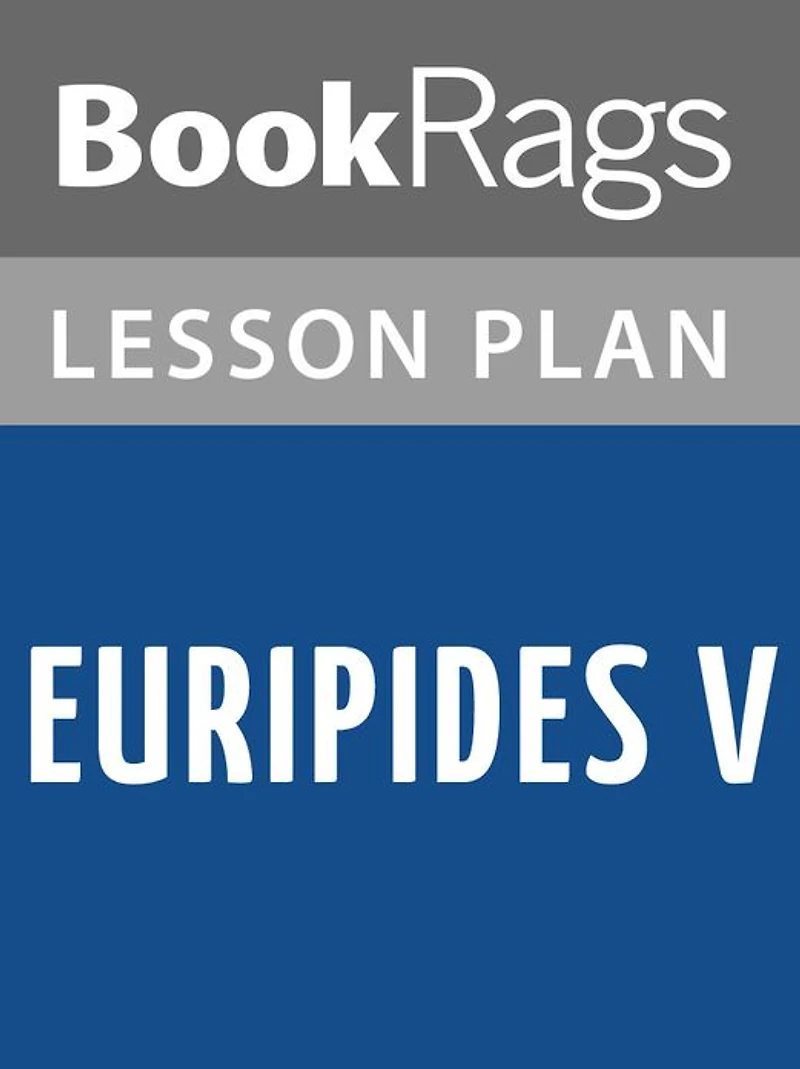 Euripides V Lesson Plans