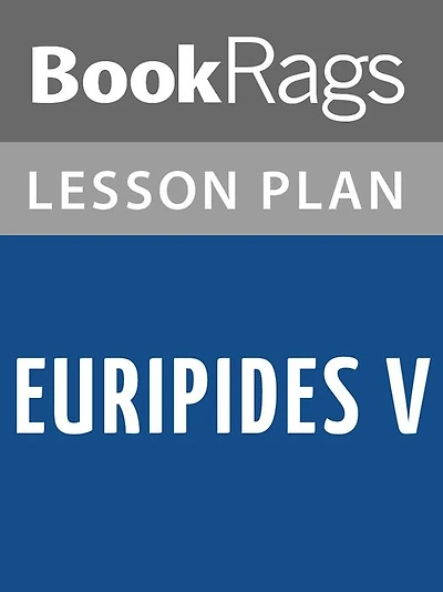 Euripides V Lesson Plans