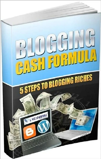 How To Make Money With Blogging - Blogging Cash Formula - Make Money from Home eBook ...