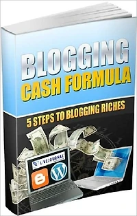 How To Make Money With Blogging - Blogging Cash Formula - Make Money from Home eBook ...