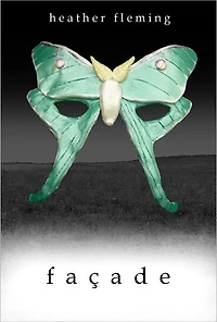 facade: a novella of illusion and insanity