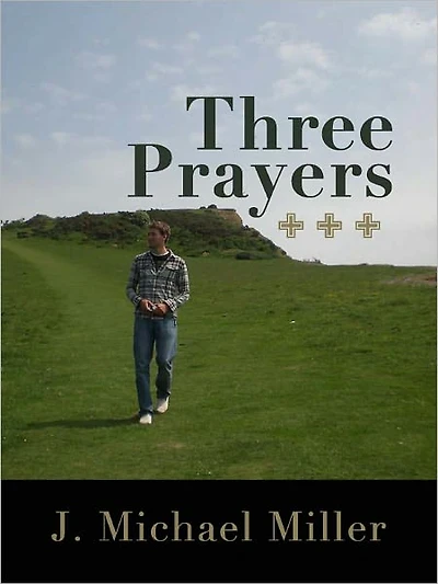 Three Prayers