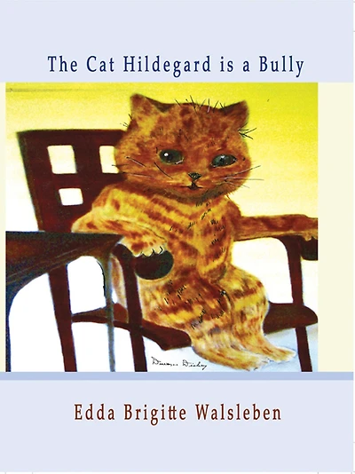 The Cat Hildegard is a Bully