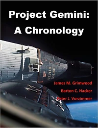 Project Gemini: A Chronology (Annotated and Illustrated)