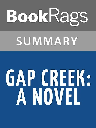 Gap Creek by Robert Morgan l Summary & Study Guide