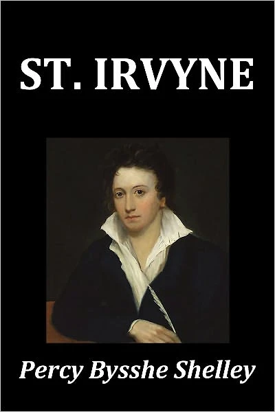 St. Irvyne by Percy Bysshe Shelley