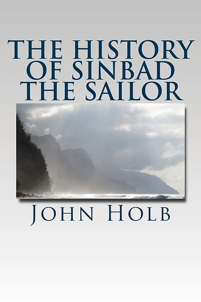 the History of Sinbad Sailor (Illustrated Edition)