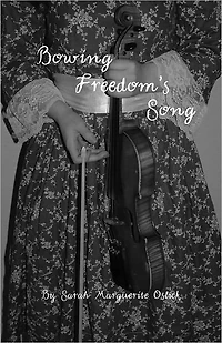Bowing Freedom's Song