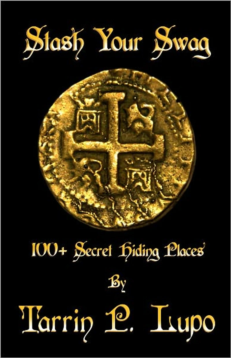 Stash Your Swag - 100+ Secret Hiding Places - Reference Handbook and Manual for Secret Hiding Places and Puzzles
