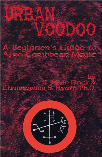 Urban Voodoo: A Beginner's Guide to Afro-Caribbean Magic