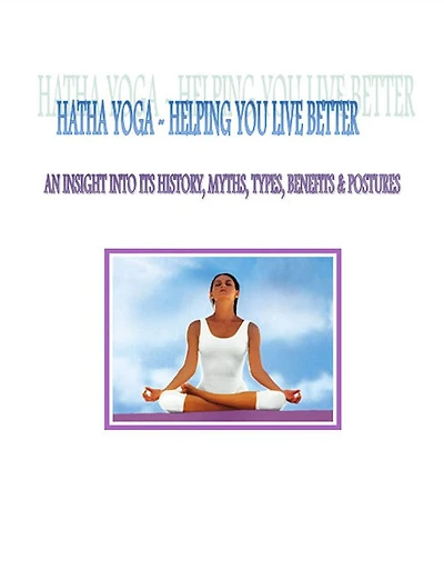 Hatha Yoga-Helping you Live Better