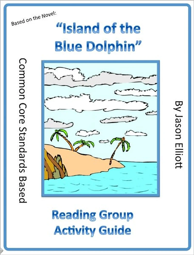Island of the Blue Dolphins Reading Group Activity Guide