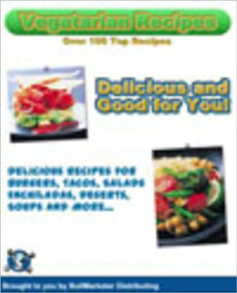 Vegetarian & Vegan CookBook - 125 Vegetarian Recipes - I recommend you order a copy of this new eBook right now ..