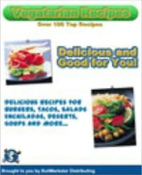 Vegetarian & Vegan CookBook - 125 Vegetarian Recipes - I recommend you order a copy of this new eBook right now ..
