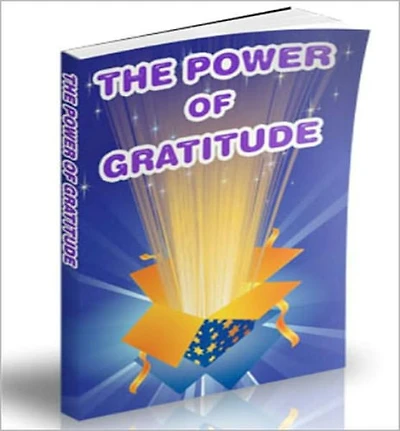 The Power of Gratitude: Discover How Gratitude Can Change Your Life Hugely! AAA+++