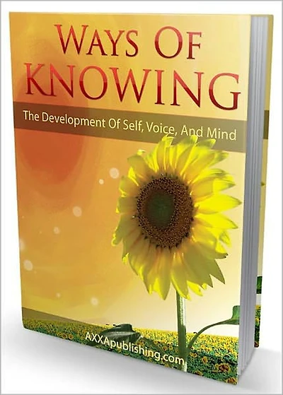 Ways Of Knowing: The Female Secrets! Learn How To Develop Voice And Mind! AAA+++