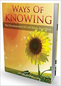 Ways Of Knowing: The Female Secrets! Learn How To Develop Voice And Mind! AAA+++