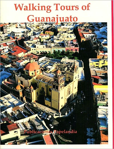 Walking tours of Guanajuato