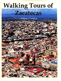 Walking Tours of Zacatecas
