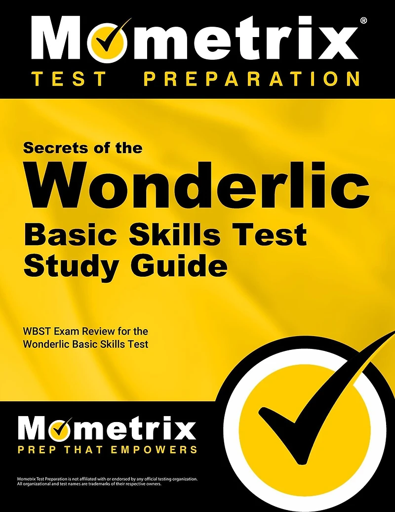 Secrets of the Wonderlic Basic Skills Test Study Guide: WBST Exam Review for the Wonderlic Basic Skills Test