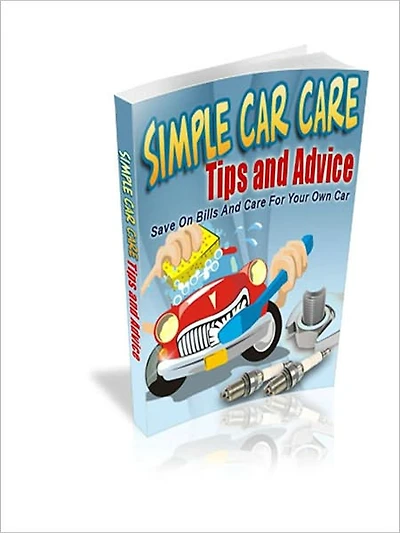 Simple Car Care Tips And Advice