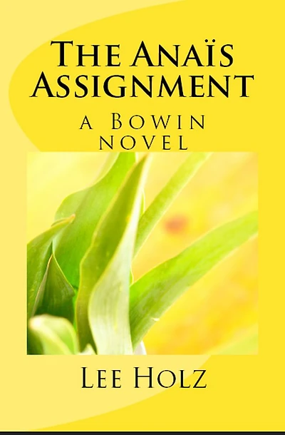 The Anais Assignment