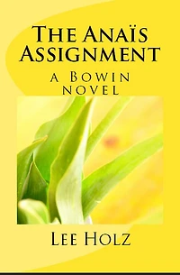 The Anais Assignment