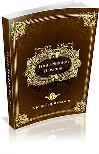 Hand Shadow Illusions: Old Fashion Entertainment And Fun Guide! AAA+++